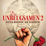 Die Unbeugsamen 2